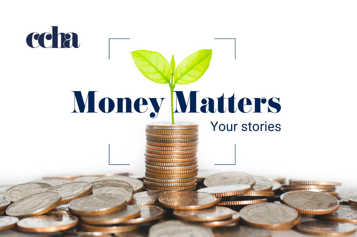 Money Matters – Your stories