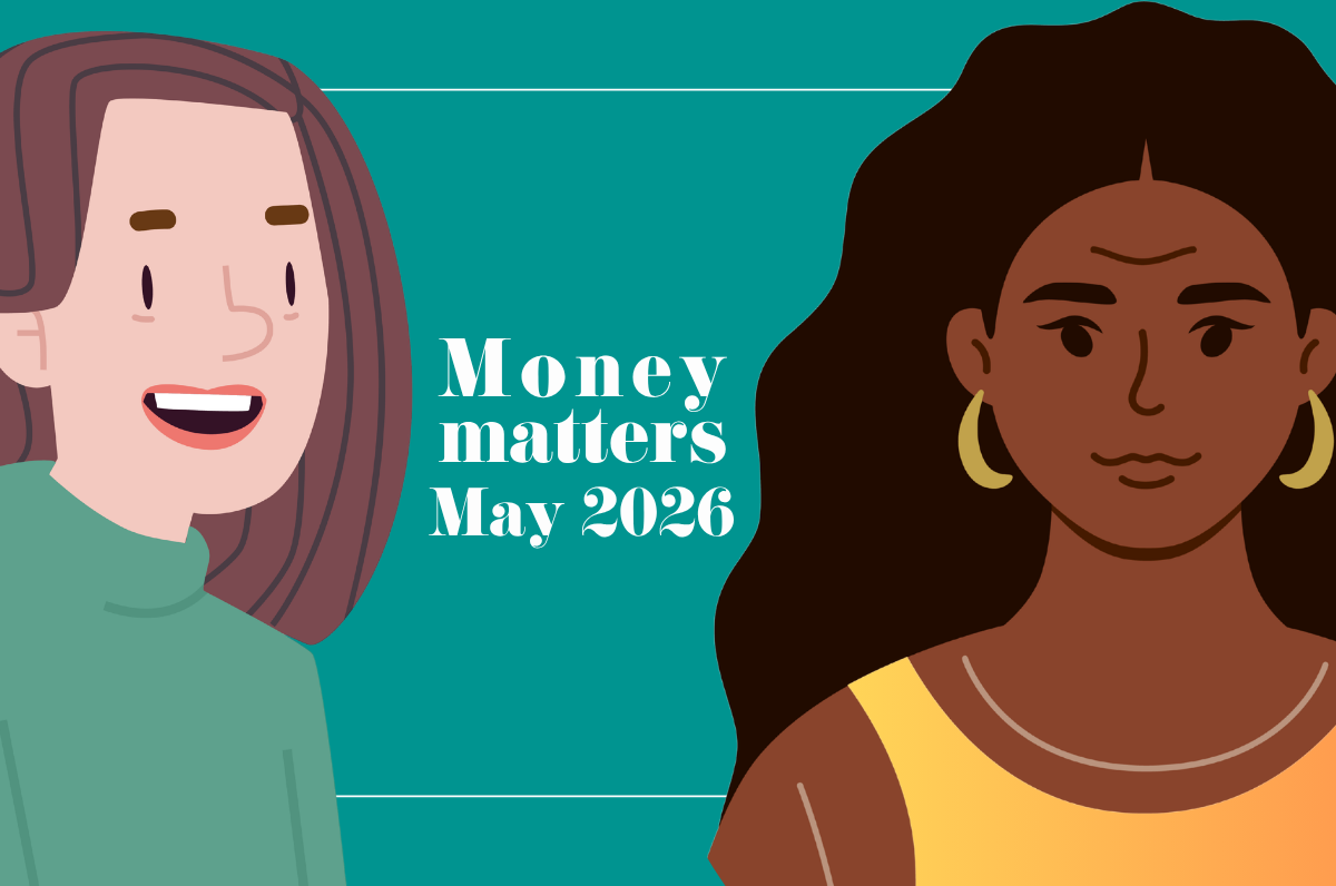 Money matters – May 2026